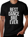 Best Dance Bro Ever Graphic T-Shirt