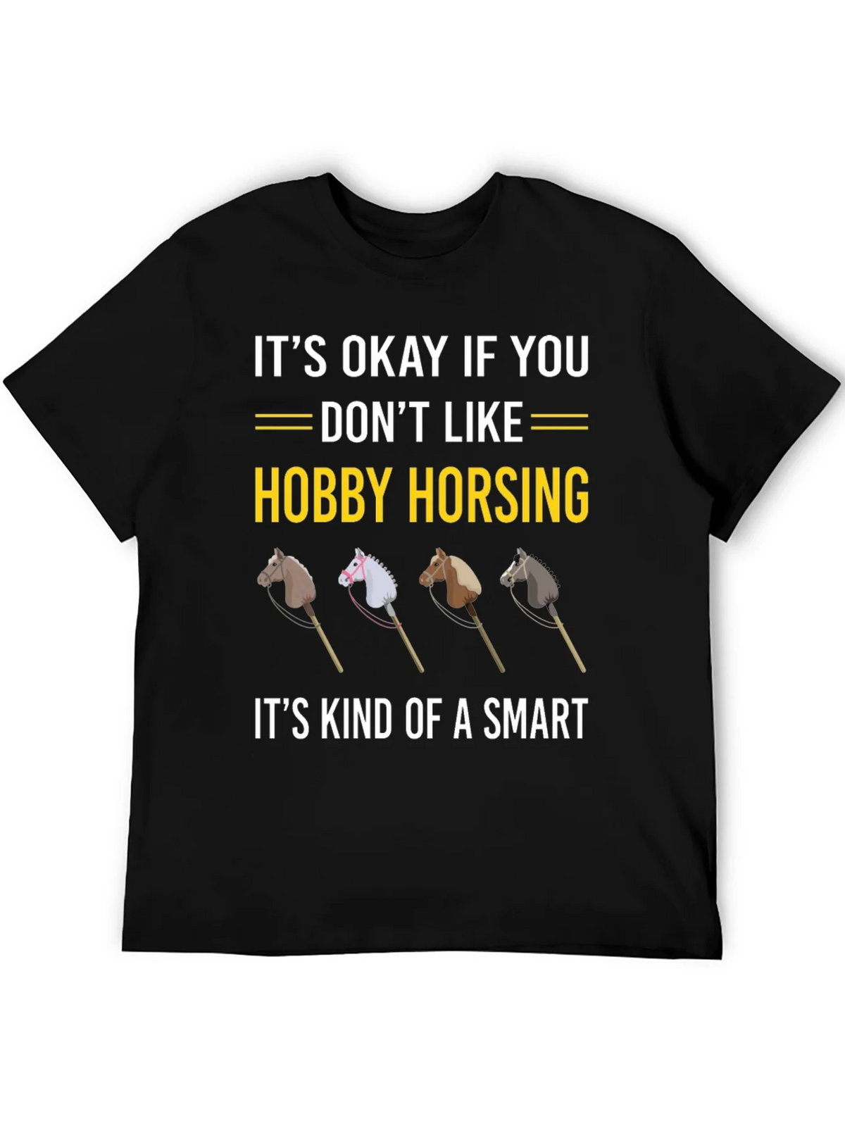 Hobby Horsing T-Shirt - Funny Horse Lover Gift
