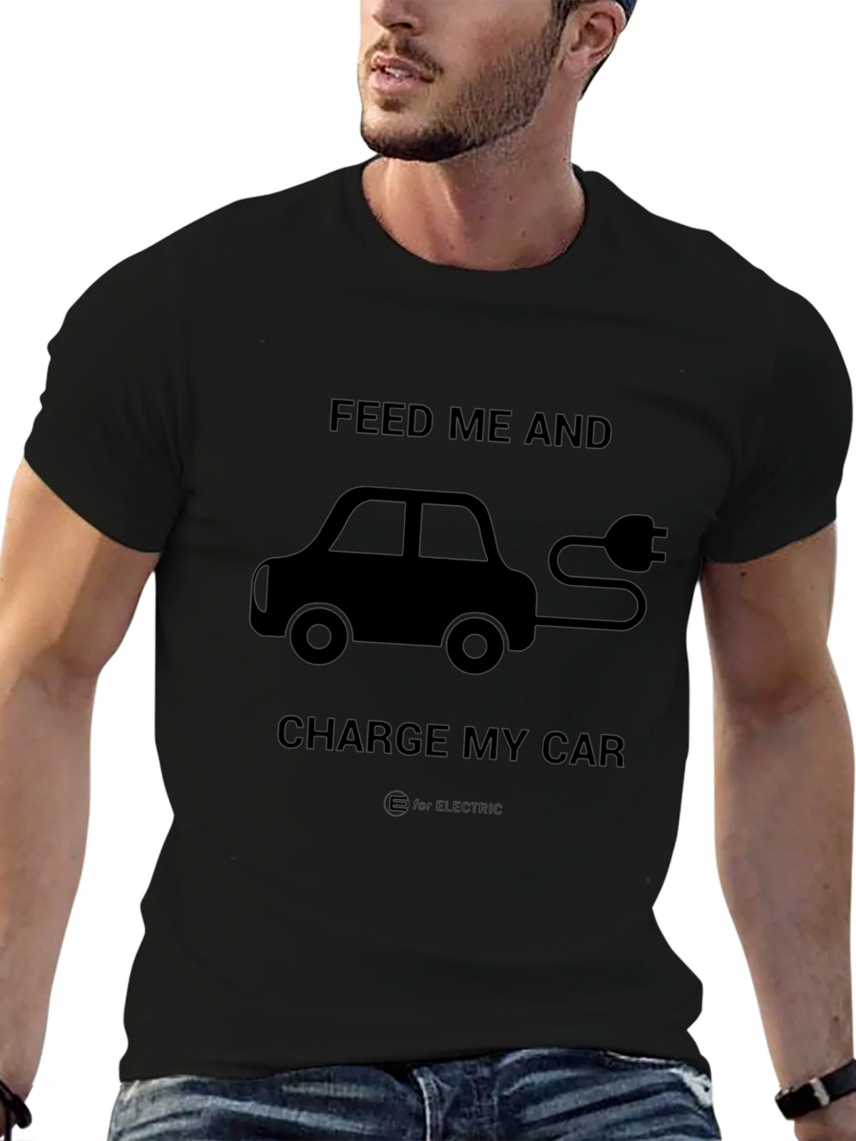 Electric Car T-Shirt - Feed Me and Charge My Car